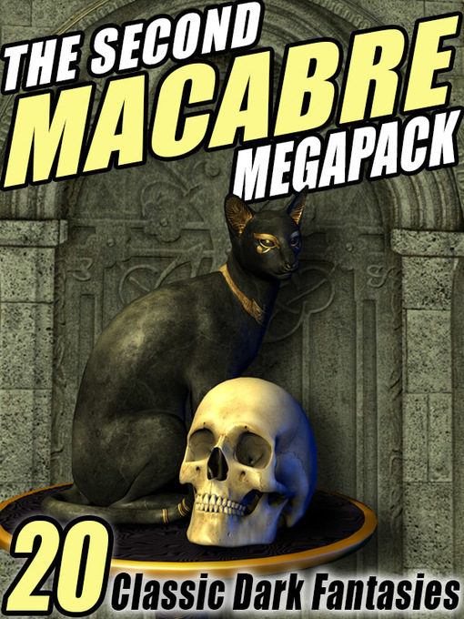 Title details for The Second Macabre Megapack by Edith Nesbit - Available